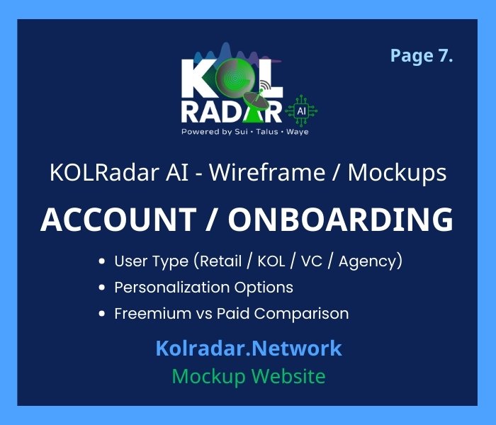 KOLRadar - WIREFRAME MOCKUP 7. ACCOUNT + ONBOARDING Page 7