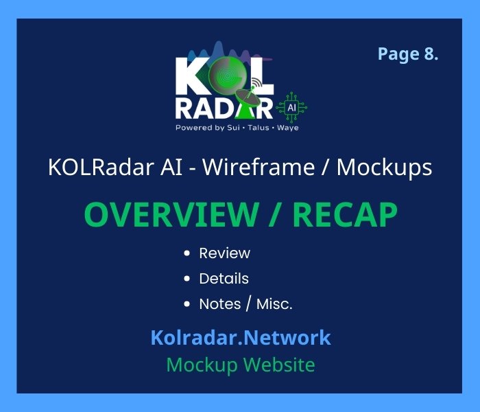 KOLRadar - WIREFRAME MOCKUP 8. OVERVIEW - RECAP Page 8